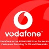 Roaming free plan unveiled by Vodafone for Kerala Customers